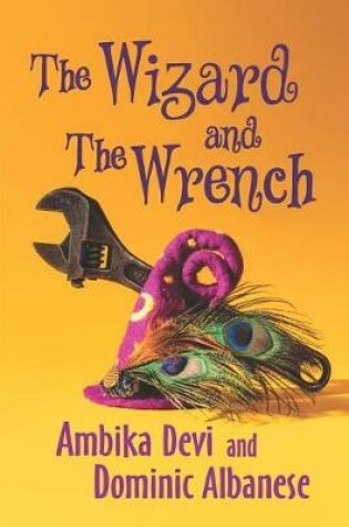 Cover of The Wizard and the Wrench