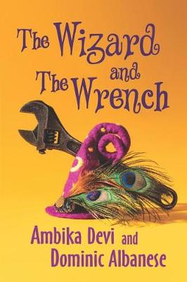 Book cover for The Wizard and the Wrench