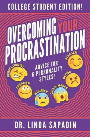 Cover of Overcoming Your Procrastination - College Student Edition