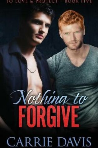 Cover of Nothing To Forgive