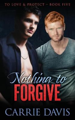 Book cover for Nothing To Forgive