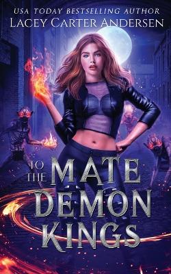 Book cover for Mate to the Demon Kings