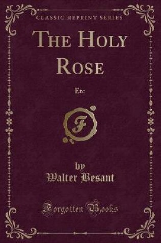 Cover of The Holy Rose