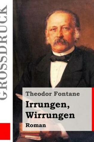 Cover of Irrungen, Wirrungen (Grossdruck)