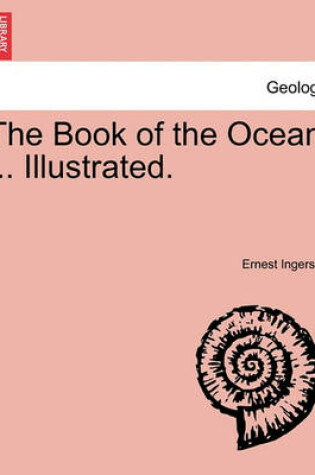 Cover of The Book of the Ocean ... Illustrated.