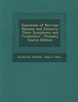 Book cover for Essentials of Nervous Diseases and Insanity