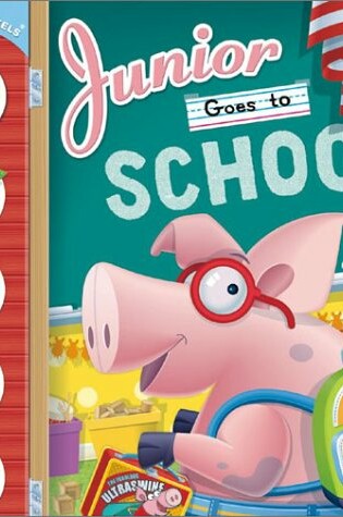 Cover of Junior Goes to School