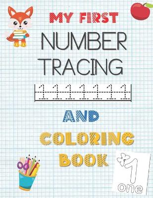Book cover for My First Number Tracing and Coloring Book