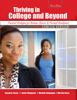 Book cover for Thriving in College AND Beyond: Strategies for Academic Success and Personal Development: Concise Version