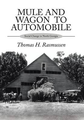 Book cover for Mule and Wagon to Automobile
