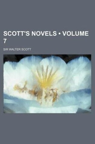 Cover of Scott's Novels (Volume 7)