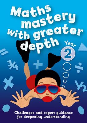 Cover of Year 2 Maths Mastery with Greater Depth