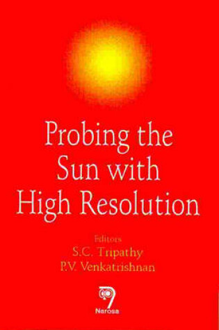 Cover of Probing the Sun with High Resolution