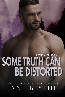 Book cover for Some Truth Can Be Distorted
