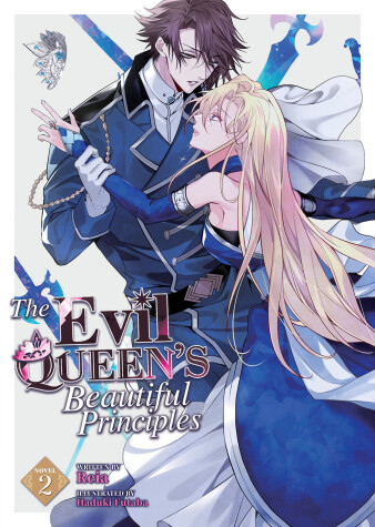 Book cover for The Evil Queen's Beautiful Principles (Light Novel) Vol. 2