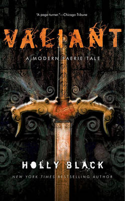 Book cover for Valiant: A Modern Tale of Faerie