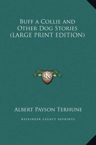 Cover of Buff a Collie and Other Dog Stories