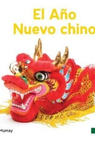 Cover of El Año Nuevo Chino (Chinese New Year)