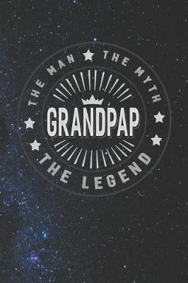 Book cover for The Man The Myth Grandpap The Legend