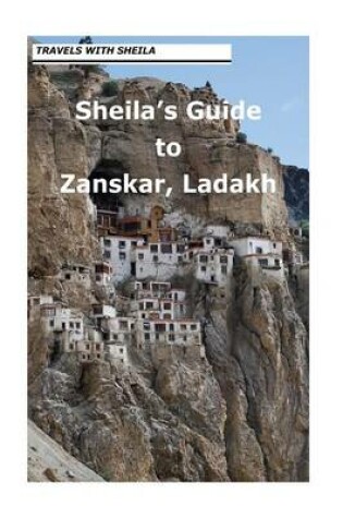 Cover of Sheila's Guide to Zanskar, Ladakh