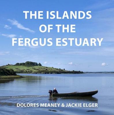 Book cover for The Islands of the Fergus Estuary