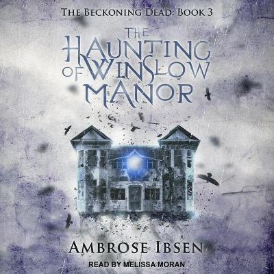 Book cover for The Haunting of Winslow Manor