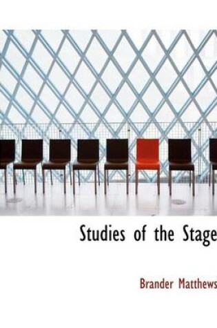 Cover of Studies of the Stage