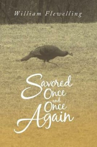 Cover of Savored Once and Once Again