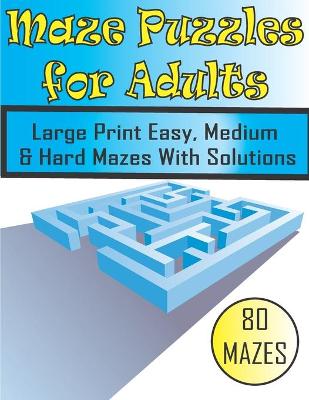 Book cover for Maze Puzzles for Adults