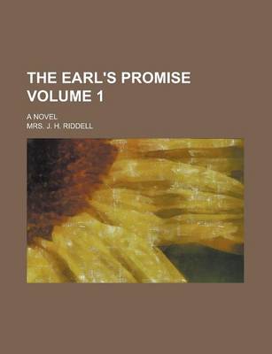 Book cover for The Earl's Promise; A Novel Volume 1