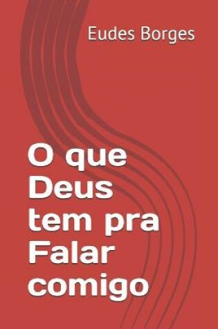 Cover of O que Deus tem pra Falar comigo