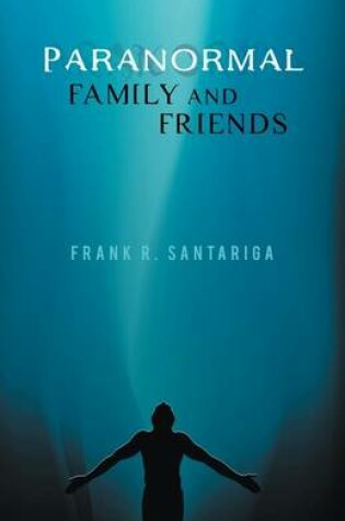 Cover of Paranormal Family and Friends