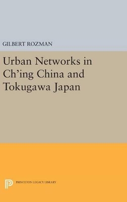 Cover of Urban Networks in Ch'ing China and Tokugawa Japan