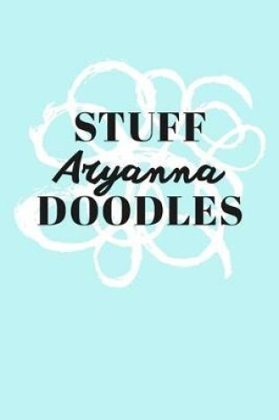 Cover of Stuff Aryanna Doodles