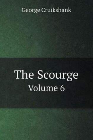 Cover of The Scourge Volume 6