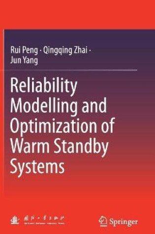 Cover of Reliability Modelling and Optimization of Warm Standby Systems