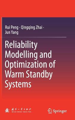 Book cover for Reliability Modelling and Optimization of Warm Standby Systems