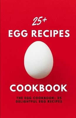 Book cover for The Egg CookBook