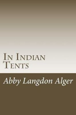 Cover of In Indian Tents