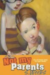 Book cover for Not My Parents!