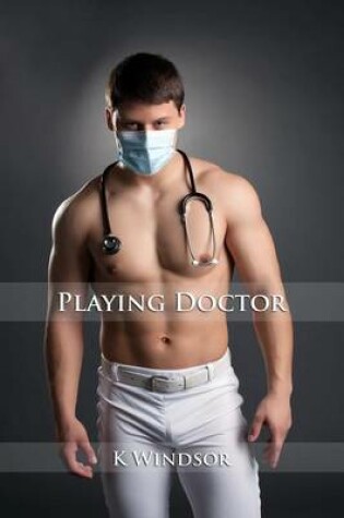 Cover of Playing Doctor