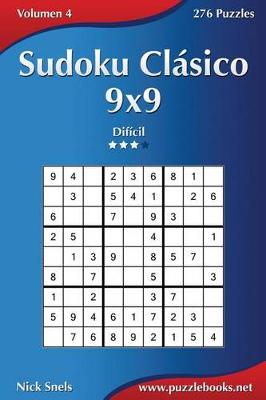 Cover of Sudoku Clásico 9x9 - Difícil - Volumen 4 - 276 Puzzles