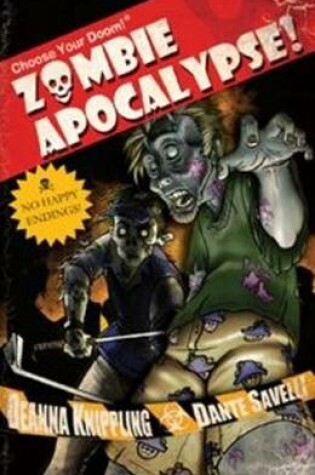 Cover of Choose Your Doom Zombie Apocalypse