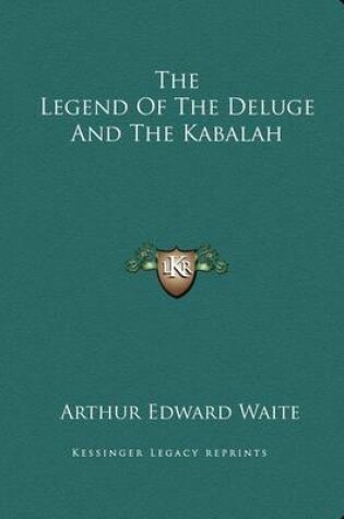 Cover of The Legend of the Deluge and the Kabalah