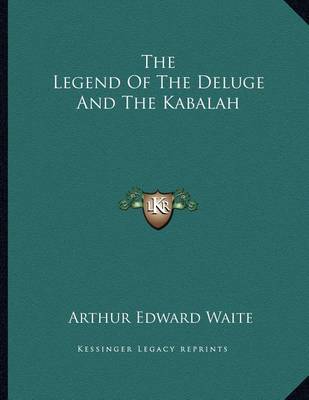 Book cover for The Legend of the Deluge and the Kabalah