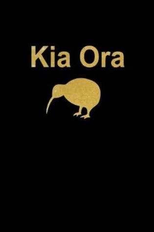 Cover of Kia Ora