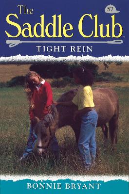 Book cover for Saddle Club 57: Tight Rein