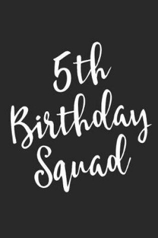 Cover of 5th Birthday Squad