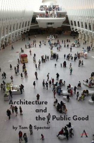 Cover of Architecture and the Public Good