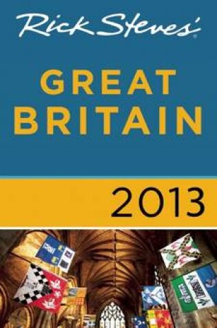 Cover of Rick Steves' Great Britain 2013